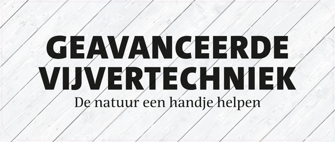 Paneel: 1720 x 720 mm. <br>Geavanceerde vijvertechniek